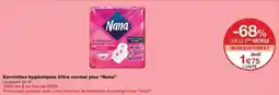 Monoprix Serviettes hygiéniques ultra normal plus nana offre