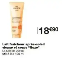 Monoprix Lait fraicheur après-soleil visage et corps nuxe offre