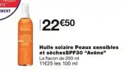 Monoprix Huile solaire peaux sensibles et sèchesspf30 avène offre