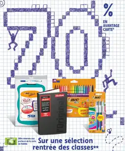 Intermarché BIC 70% en avantage Carte sur une sélection rentrée des classes offre