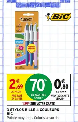 Intermarché BIC 3 stylos bille 4 couleurs offre