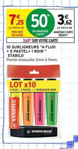 Intermarché Stabilo 10 surligneurs 4 fluo + 5 pastel+ 1 noir offre