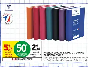 Intermarché CLAIREFONTAINE Agenda scolaire 12x17 cm gomme offre