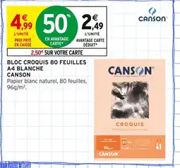 Intermarché Canson Bloc croquis 80 feuilles A4 blanche offre