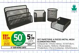 Intermarché CLEMENTINA FROG Set papeterie 4 pièces metal mesh Clementina Frog offre