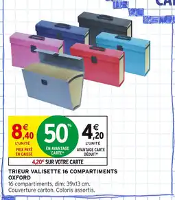 Intermarché OXFORD Trieur valisette 16 compartiments offre