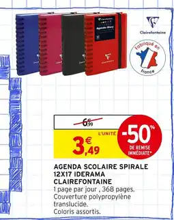 Intermarché CLAIREFONTAINE Agenda scolaire spirale 12x17 Iderama offre