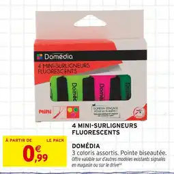 Intermarché Domédia 4 mini-surligneurs fluorescents offre