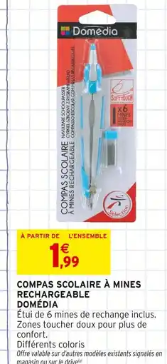 Intermarché Domédia Compas scolaire à mines rechargeable offre
