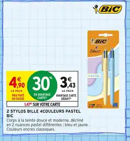 Intermarché BIC 2 stylos bille 4 couleurs pastel offre