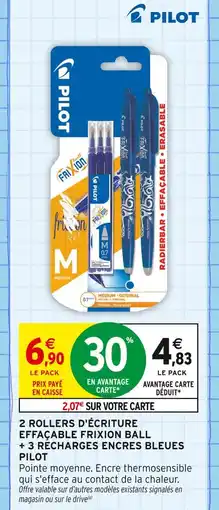 Intermarché PILOT 2 rollers d'écriture effaçable FriXion Ball + 3 recharges encres bleues offre