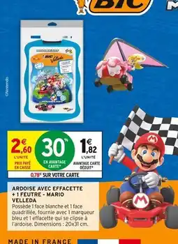 Intermarché BIC Ardoise avec effacette + 1 feutre - Mario Velleda offre