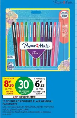 Intermarché PAPER MATE 12 feutres d'écriture flair original offre