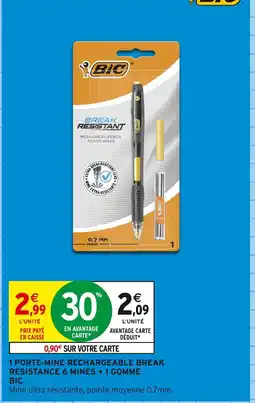 Intermarché BIC 1 porte-mine rechargeable break resistance 6 mines + 1 gomme offre