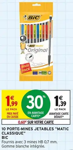 Intermarché BIC 10 porte-mines jetables Matic Classique offre