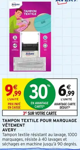Intermarché Avery Tampon textile pour marquage vêtement offre