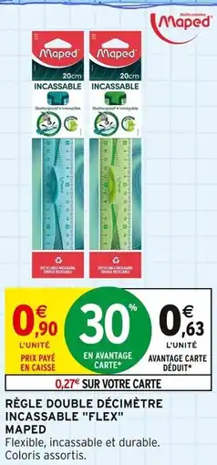 Intermarché Maped Règle double décimètre incassable Flex offre