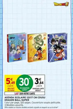 Intermarché Dragon Ball Super Agenda scolaire 2025-2026 offre