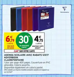 Intermarché CLAIREFONTAINE Agenda scolaire avec rabats 12x17 Koverbook offre