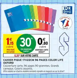 Intermarché OXFORD Cahier pique 17x22cm 96 pages Color Life offre