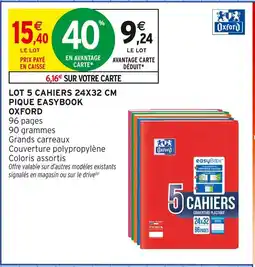 Intermarché Oxford Lot 5 cahiers 24x32 cm pique easybook offre