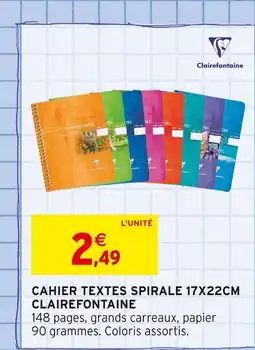 Intermarché Clairefontaine Cahier Textes Spirale 17x22cm offre