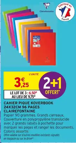 Intermarché Clairefontaine Cahier pique Koverbook 24x32cm 96 pages offre
