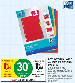 Intermarché OXFORD Lot intercalaire A4 2x6 positions offre