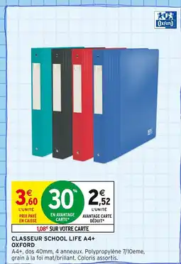 Intermarché Oxford Classeur School Life A4+ offre