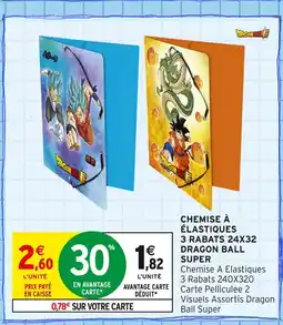 Intermarché DRAGON BALL SUPER Chemise à élastiques 3 rabats 24x32 offre