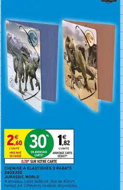 Intermarché JURASSIC WORLD Chemise à élastiques 3 rabats 240x320 offre