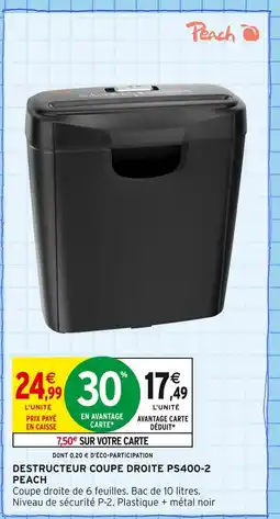 Intermarché Peach Destructeur coupe droite PS400-2 offre
