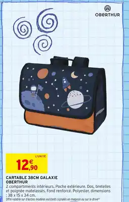 Intermarché Oberthur Cartable 38cm galaxie offre
