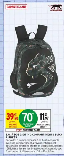 Intermarché Airness Sac à dos 2 en 1 - 3 compartiments Suma offre