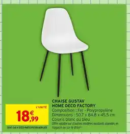 Intermarché HOME DECO FACTORY Chaise Gustav offre
