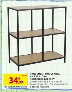 Intermarché HOME DECO FACTORY Rangement modulable 4 cases Loka offre