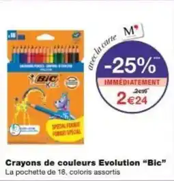 Monoprix Crayons de couleurs evolution bic offre