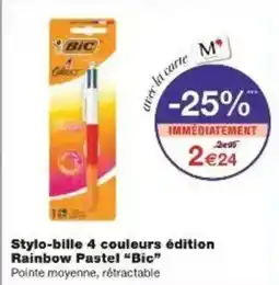 Monoprix Stylo bille 4 couleurs édition rainbow pastel bic offre
