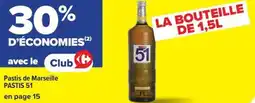 Carrefour Drive PASTIS 51 Pastis de Marseille offre