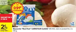 Carrefour Drive Mozzarella "maxi pack" carrefour classic offre