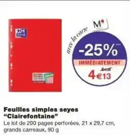 Monoprix Feuilles simples seyes clairefontaine offre