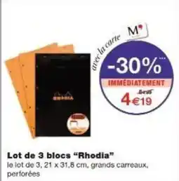 Monoprix Lot de 3 blocs rhodia offre