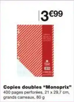 Monoprix Copies doubles monoprix offre