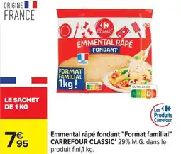Carrefour Drive Emmental râpé fondant "format familial" carrefour classic offre