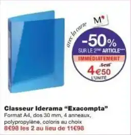 Monoprix Classeur iderama exacompta offre