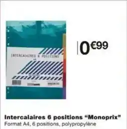 Monoprix Intercalaires 6 positions monoprix offre