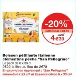 Monop' Boisson pétillante italienne clémentine pêche san pellegrino offre