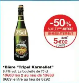 Monop' Bière tripel karmeliet offre