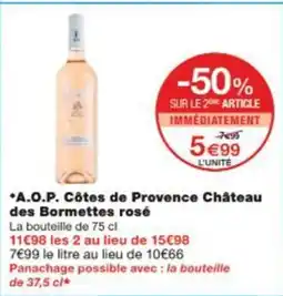 Monop' A.o.p. côtes de provence château des bormettes rosé offre