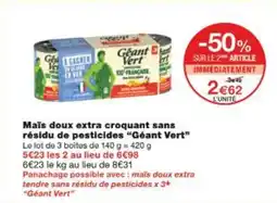 Monop' Maïs doux extra croquant sans résidu de pesticides géant vert offre